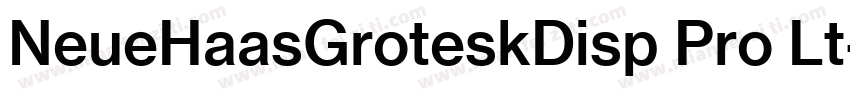 NeueHaasGroteskDisp Pro Lt字体转换